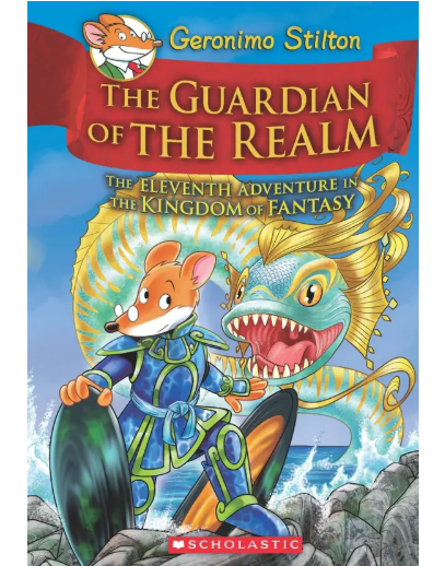 Geronimo Stilton and the Kingdom of Fantasy #11: The Guardian of the Realm  (English, Hardcover, Stilton Geronimo)
